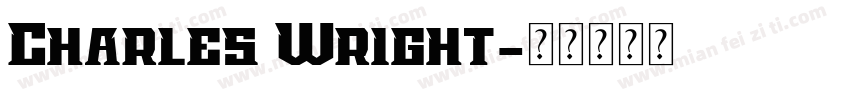 Charles Wright字体转换